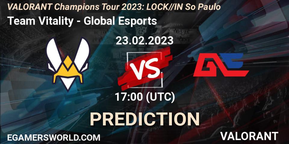 Prognose für das Spiel Team Vitality VS Global Esports. 23.02.2023 at 17:00. VALORANT - VALORANT Champions Tour 2023: LOCK//IN São Paulo