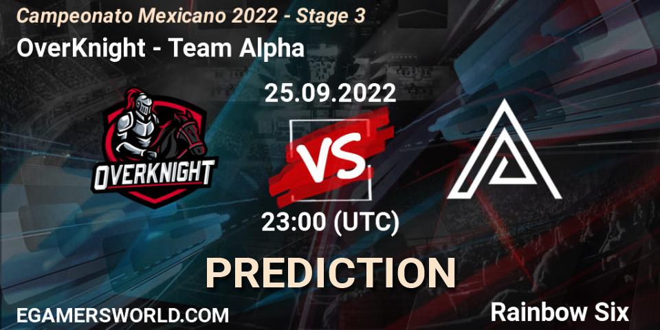 Prognose für das Spiel OverKnight VS Team Alpha. 25.09.2022 at 23:00. Rainbow Six - Campeonato Mexicano 2022 - Stage 3