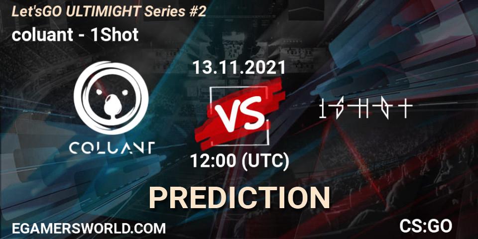 Prognose für das Spiel coluant VS 1Shot. 13.11.2021 at 12:00. Counter-Strike (CS2) - Let'sGO ULTIMIGHT Series #2