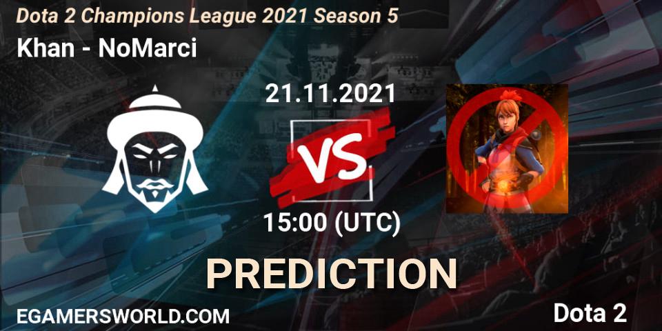 Prognose für das Spiel Khan VS NoMarci. 21.11.21. Dota 2 - Dota 2 Champions League 2021 Season 5