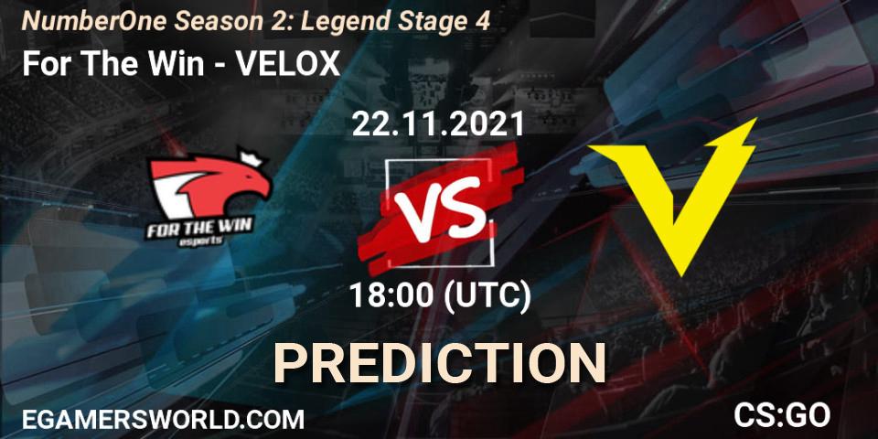 Prognose für das Spiel For The Win VS VELOX. 22.11.2021 at 18:00. Counter-Strike (CS2) - NumberOne Season 2: Legend Stage 4