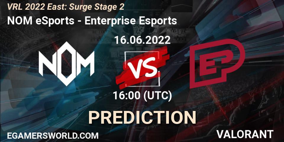 Prognose für das Spiel NOM eSports VS Enterprise Esports. 16.06.22. VALORANT - VRL 2022 East: Surge Stage 2