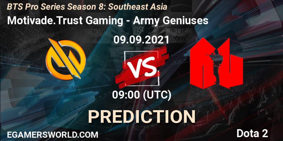 Prognose für das Spiel Motivade.Trust Gaming VS Army Geniuses. 09.09.2021 at 09:03. Dota 2 - BTS Pro Series Season 8: Southeast Asia
