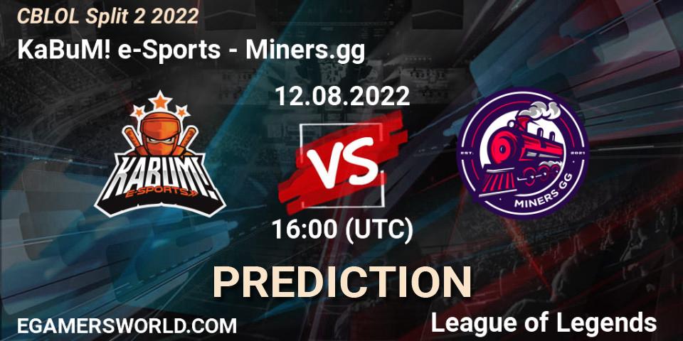 Prognose für das Spiel KaBuM! e-Sports VS Miners.gg. 12.08.22. LoL - CBLOL Split 2 2022
