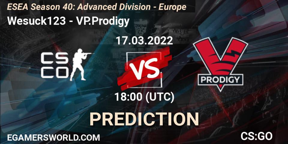 Prognose für das Spiel Wesuck123 VS VP.Prodigy. 17.03.2022 at 18:00. Counter-Strike (CS2) - ESEA Season 40: Advanced Division - Europe
