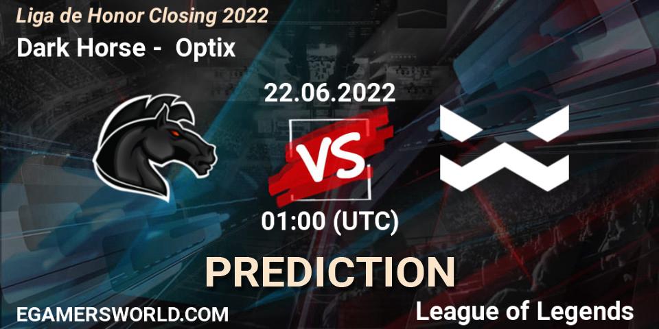 Prognose für das Spiel Dark Horse VS Optix. 22.06.22. LoL - Liga de Honor Closing 2022