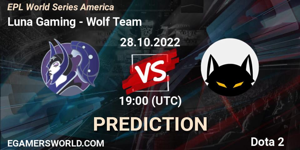 Prognose für das Spiel Luna Gaming VS Wolf Team. 28.10.22. Dota 2 - EPL World Series America