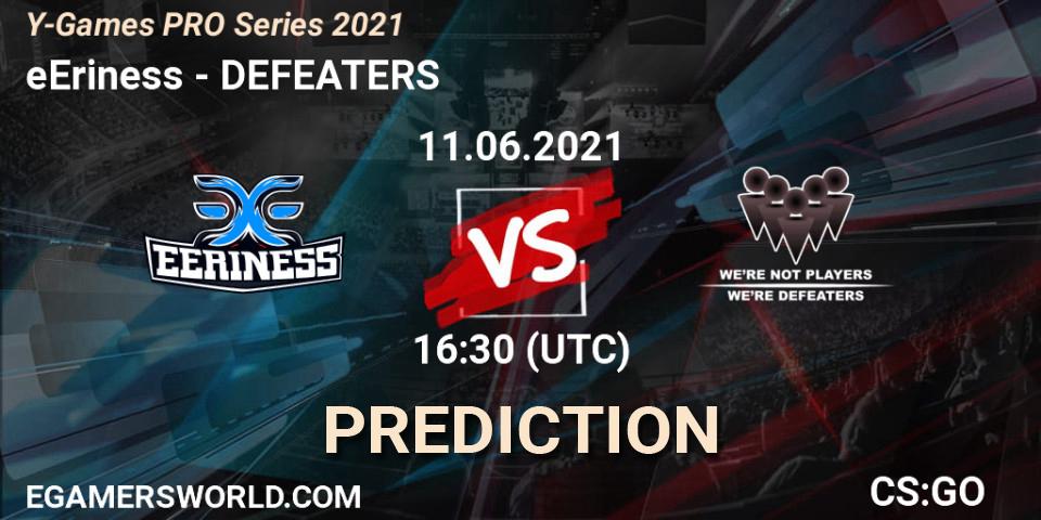 Prognose für das Spiel eEriness VS DEFEATERS. 11.06.2021 at 16:30. Counter-Strike (CS2) - Y-Games PRO Series 2021