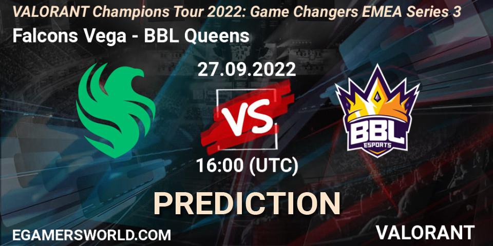 Prognose für das Spiel Falcons Vega VS BBL Queens. 27.09.2022 at 16:00. VALORANT - VCT 2022: Game Changers EMEA Series 3