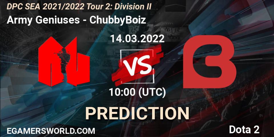 Prognose für das Spiel Army Geniuses VS ChubbyBoiz. 14.03.2022 at 10:00. Dota 2 - DPC 2021/2022 Tour 2: SEA Division II (Lower)