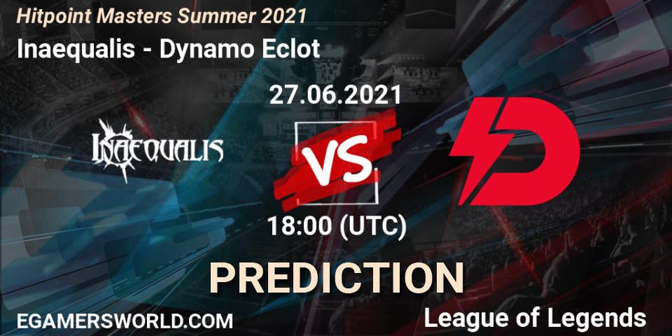 Prognose für das Spiel Inaequalis VS Dynamo Eclot. 27.06.2021 at 18:00. LoL - Hitpoint Masters Summer 2021