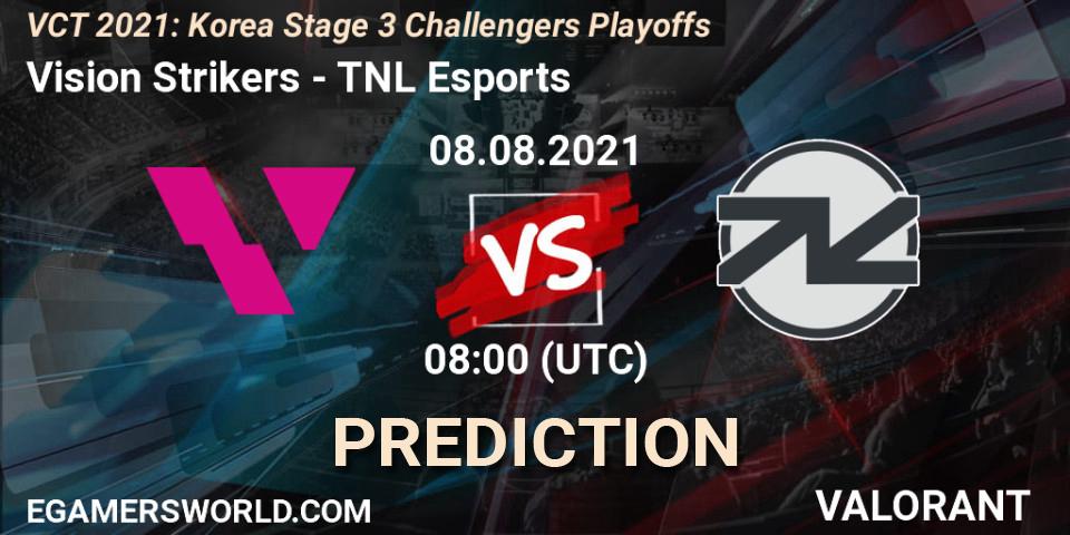 Prognose für das Spiel Vision Strikers VS TNL Esports. 08.08.2021 at 08:00. VALORANT - VCT 2021: Korea Stage 3 Challengers Playoffs