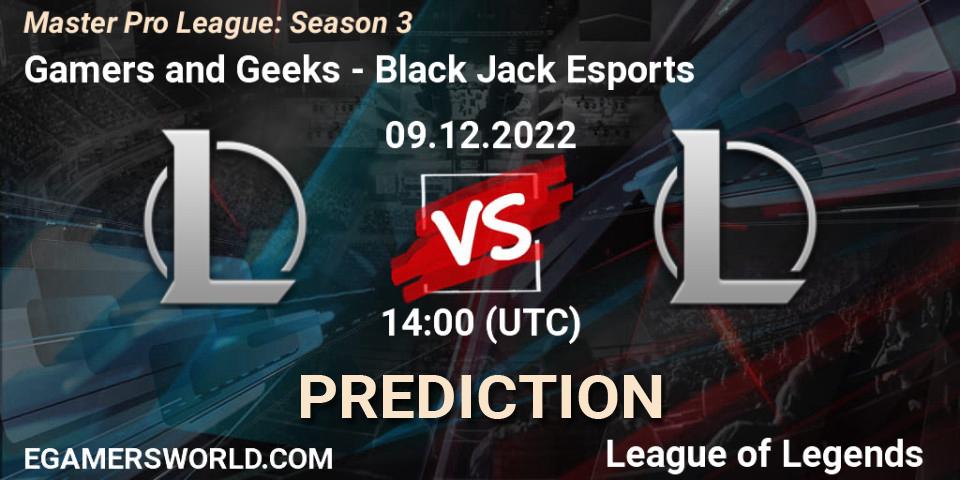 Prognose für das Spiel Gamers and Geeks VS Black Jack Esports. 18.12.2022 at 19:00. LoL - Master Pro League: Season 3