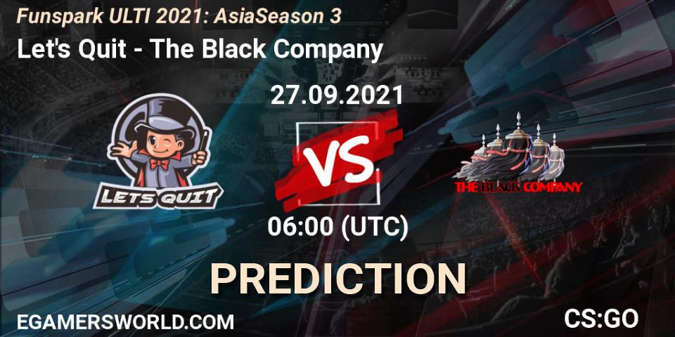 Prognose für das Spiel Let's Quit VS The Black Company. 27.09.21. CS2 (CS:GO) - Funspark ULTI 2021: Asia Season 3