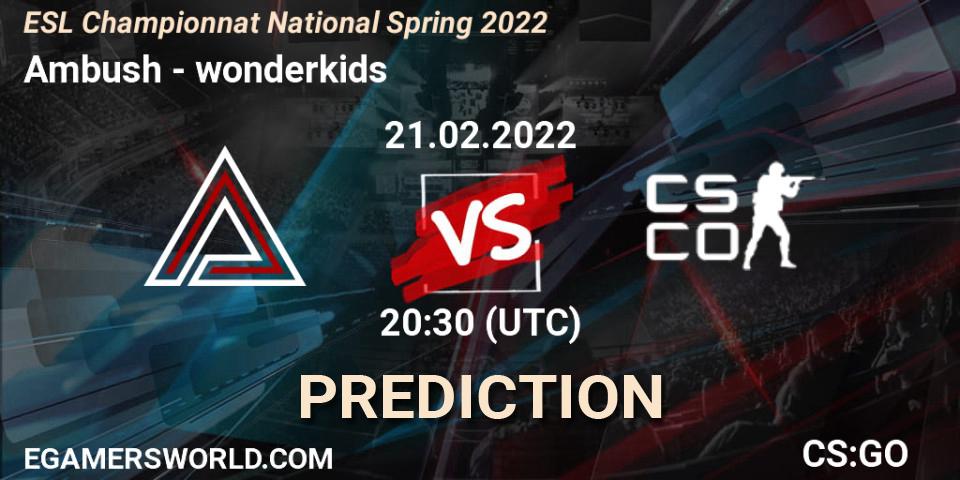 Prognose für das Spiel Ambush VS wonderkids. 21.02.2022 at 20:30. Counter-Strike (CS2) - ESL Championnat National Spring 2022