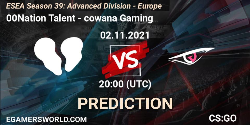 Prognose für das Spiel 00Nation Talent VS cowana Gaming. 02.11.2021 at 20:00. Counter-Strike (CS2) - ESEA Season 39: Advanced Division - Europe