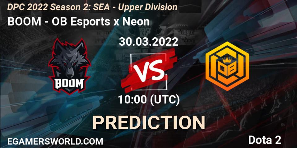 Prognose für das Spiel BOOM VS OB Esports x Neon. 30.03.22. Dota 2 - DPC 2021/2022 Tour 2 (Season 2): SEA Division I (Upper)
