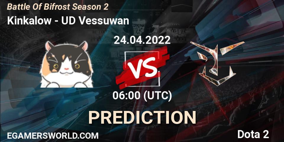Prognose für das Spiel Kinkalow VS UD Vessuwan. 24.04.2022 at 06:00. Dota 2 - Battle Of Bifrost Season 2