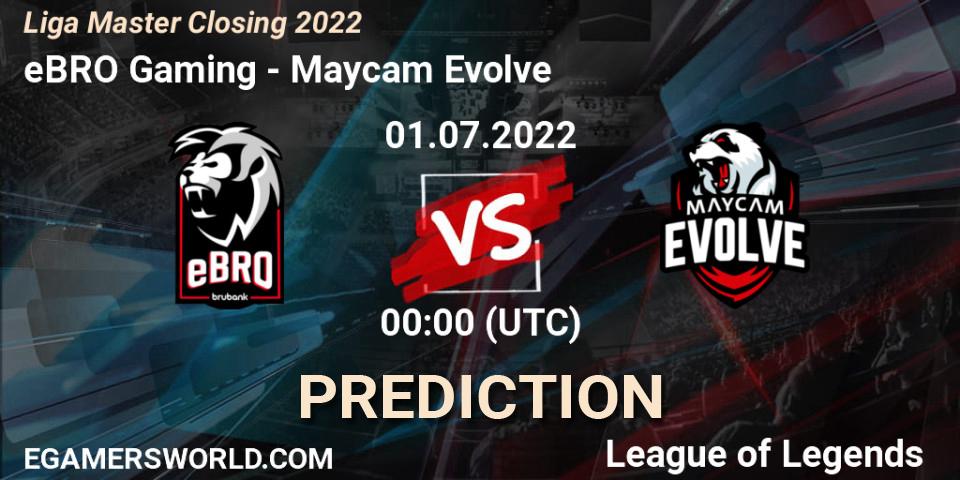 Prognose für das Spiel eBRO Gaming VS Maycam Evolve. 01.07.22. LoL - Liga Master Closing 2022