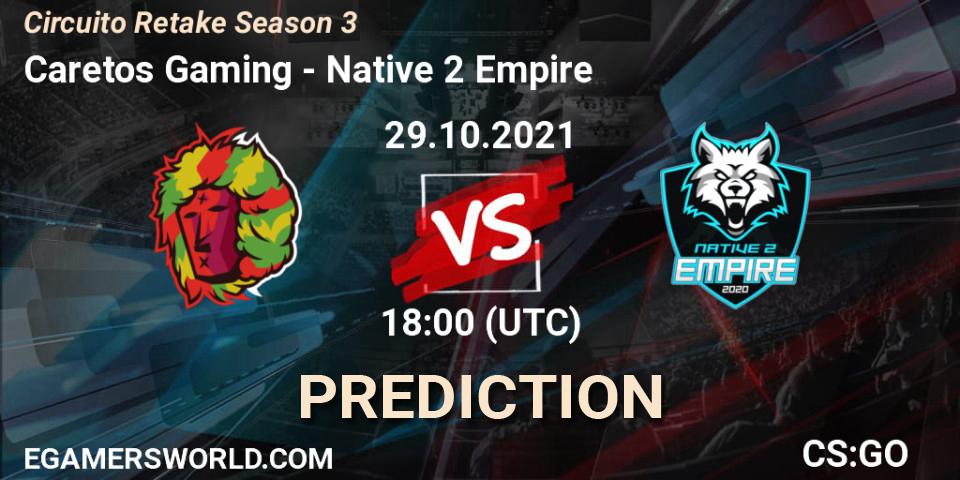 Prognose für das Spiel Caretos Gaming VS Native 2 Empire. 29.10.2021 at 18:00. Counter-Strike (CS2) - Circuito Retake Season 3