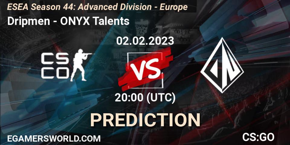 Prognose für das Spiel Dripmen VS ONYX Talents. 02.02.23. CS2 (CS:GO) - ESEA Season 44: Advanced Division - Europe
