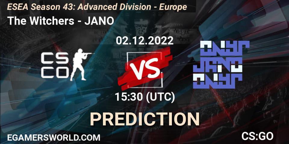 Prognose für das Spiel The Witchers VS JANO. 02.12.22. CS2 (CS:GO) - ESEA Season 43: Advanced Division - Europe