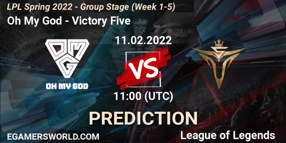 Prognose für das Spiel Oh My God VS Victory Five. 11.02.2022 at 12:00. LoL - LPL Spring 2022 - Group Stage (Week 1-5)