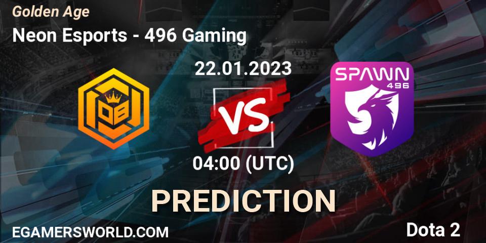 Prognose für das Spiel Neon Esports VS 496 Gaming. 22.01.23. Dota 2 - Golden Age