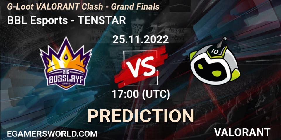 Prognose für das Spiel BBL Esports VS TENSTAR. 25.11.2022 at 17:00. VALORANT - G-Loot VALORANT Clash - Grand Finals