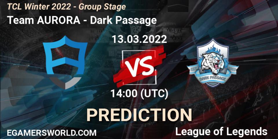Prognose für das Spiel Team AURORA VS Dark Passage. 13.03.22. LoL - TCL Winter 2022 - Group Stage