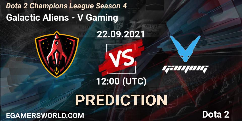 Prognose für das Spiel Galactic Aliens VS V Gaming. 22.09.2021 at 12:00. Dota 2 - Dota 2 Champions League Season 4