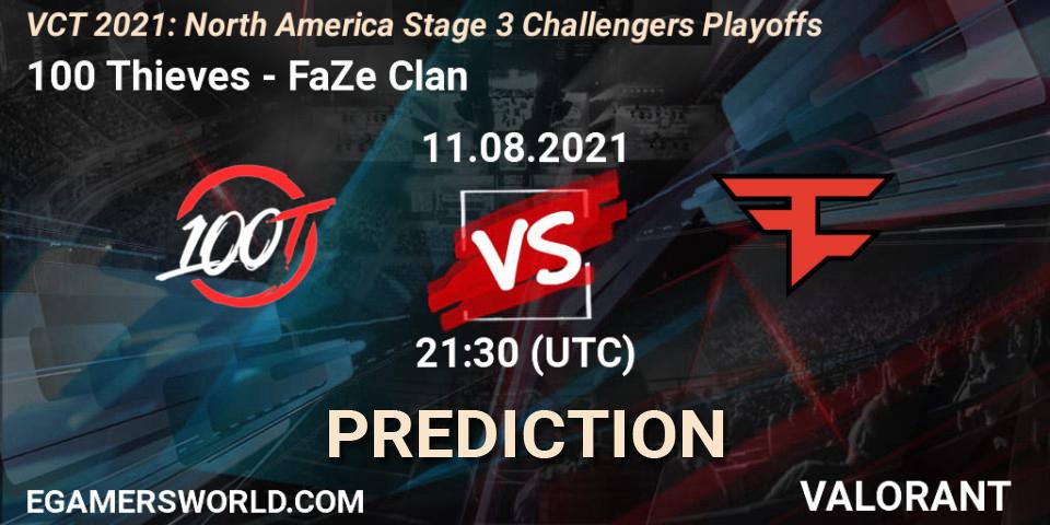 Prognose für das Spiel 100 Thieves VS FaZe Clan. 11.08.2021 at 22:00. VALORANT - VCT 2021: North America Stage 3 Challengers Playoffs