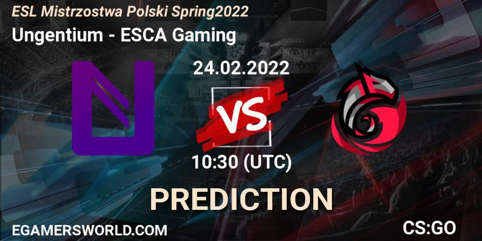 Prognose für das Spiel Ungentium VS ESCA Gaming. 24.02.22. CS2 (CS:GO) - ESL Mistrzostwa Polski Spring 2022