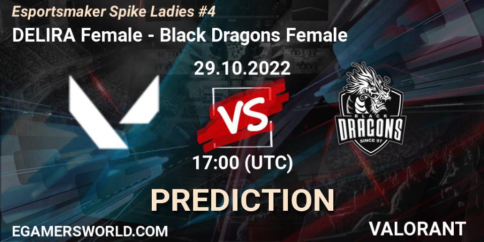 Prognose für das Spiel DELIRA Female VS Black Dragons Female. 29.10.2022 at 20:15. VALORANT - Esportsmaker Spike Ladies #4