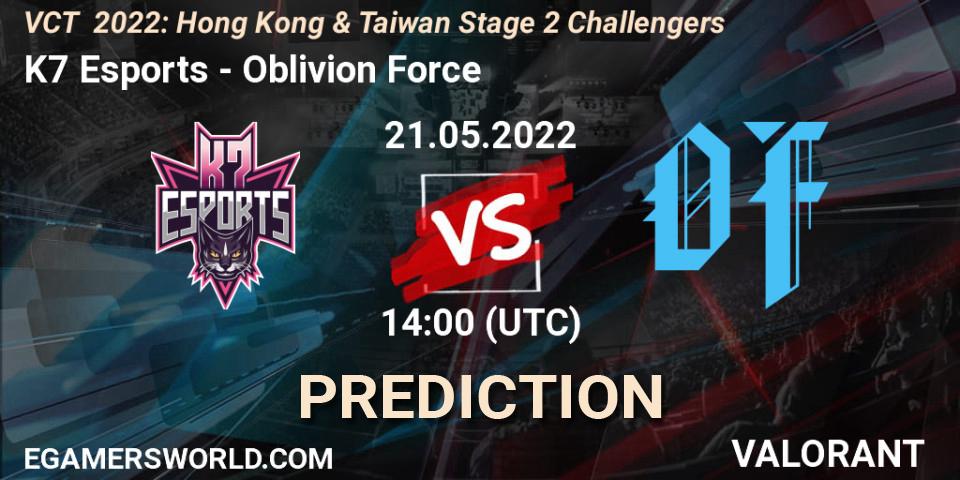 Prognose für das Spiel K7 Esports VS Oblivion Force. 21.05.2022 at 14:40. VALORANT - VCT 2022: Hong Kong & Taiwan Stage 2 Challengers