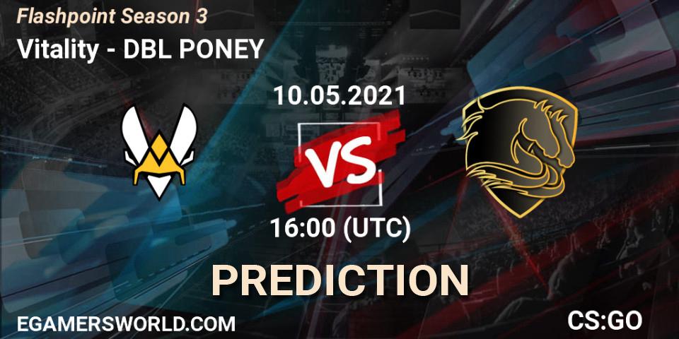 Prognose für das Spiel Vitality VS DBL PONEY. 10.05.2021 at 16:10. Counter-Strike (CS2) - Flashpoint Season 3