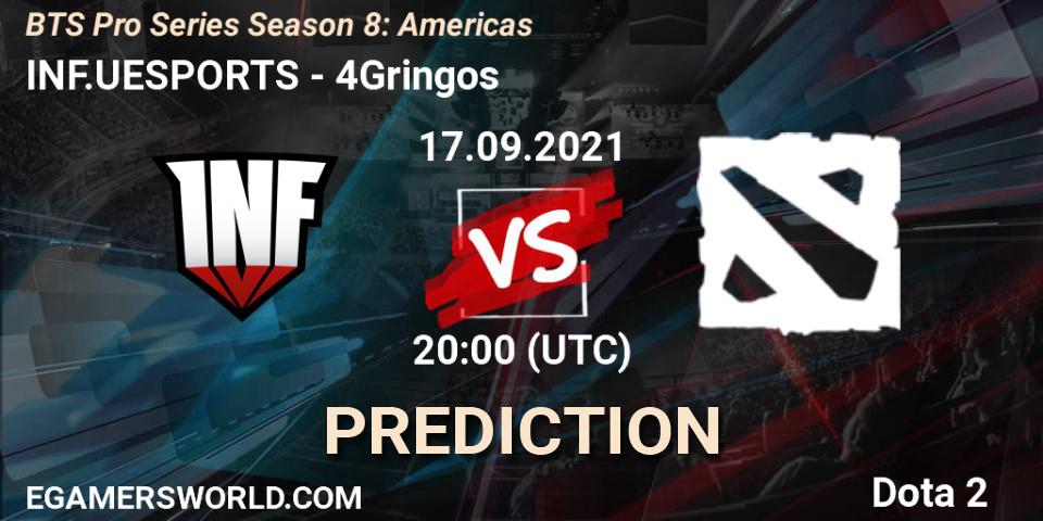 Prognose für das Spiel INF.UESPORTS VS 4Gringos. 17.09.21. Dota 2 - BTS Pro Series Season 8: Americas