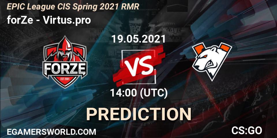 Prognose für das Spiel forZe VS Virtus.pro. 19.05.21. CS2 (CS:GO) - EPIC League CIS Spring 2021 RMR