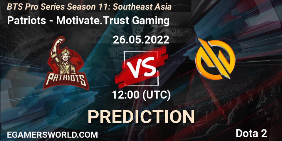 Prognose für das Spiel Patriots VS Motivate.Trust Gaming. 26.05.22. Dota 2 - BTS Pro Series Season 11: Southeast Asia