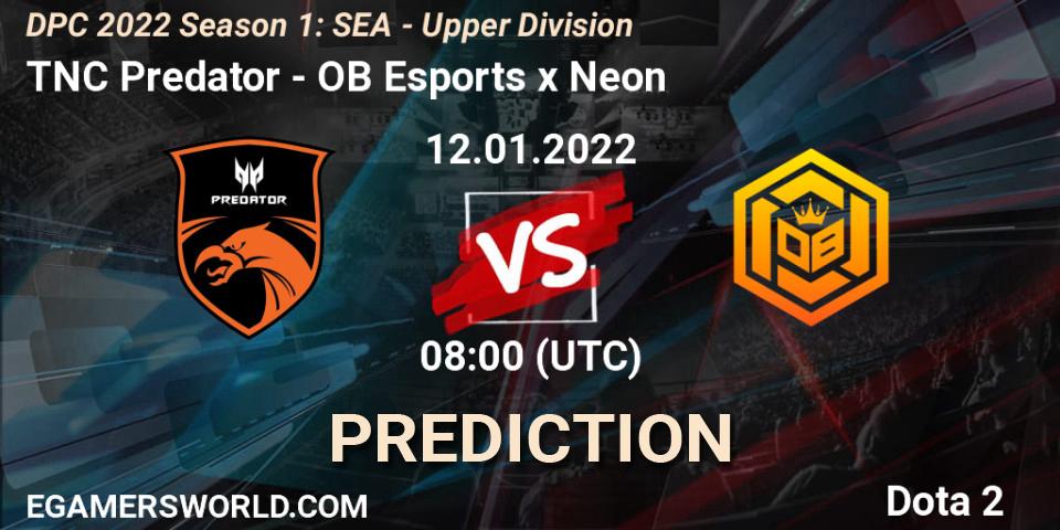 Prognose für das Spiel TNC Predator VS OB Esports x Neon. 12.01.2022 at 08:03. Dota 2 - DPC 2022 Season 1: SEA - Upper Division