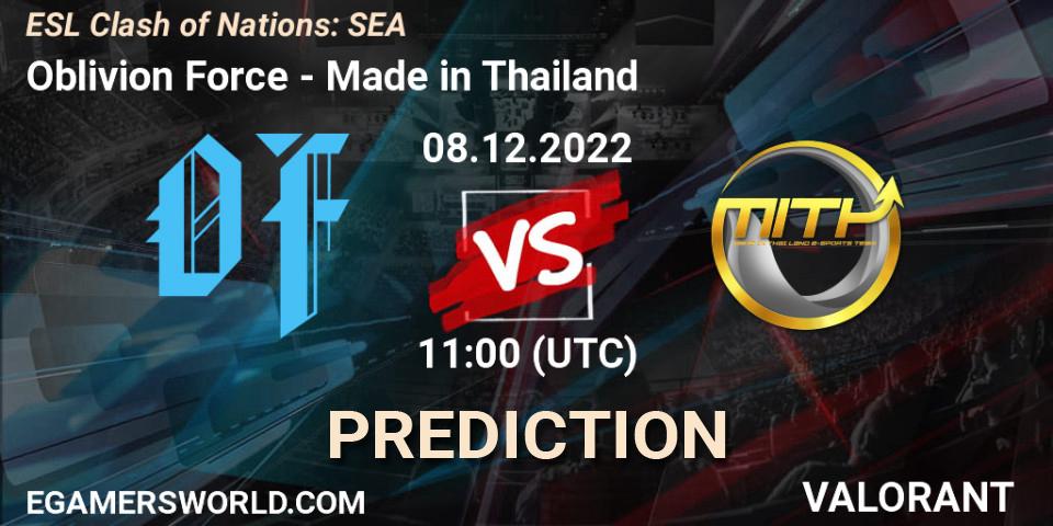 Prognose für das Spiel Oblivion Force VS Made in Thailand. 08.12.22. VALORANT - ESL Clash of Nations: SEA