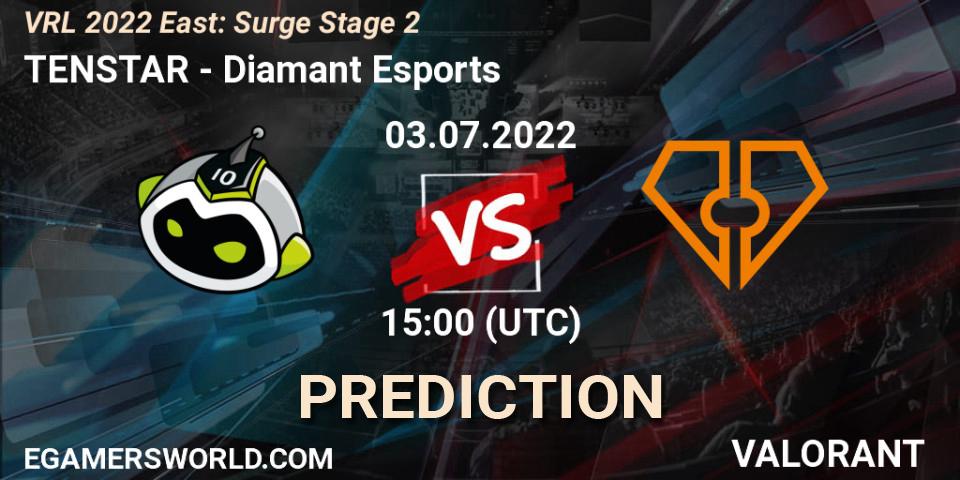 Prognose für das Spiel TENSTAR VS Diamant Esports. 03.07.2022 at 15:00. VALORANT - VRL 2022 East: Surge Stage 2