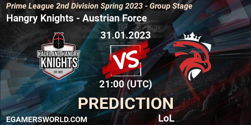 Prognose für das Spiel Hangry Knights VS Austrian Force. 31.01.23. LoL - Prime League 2nd Division Spring 2023 - Group Stage