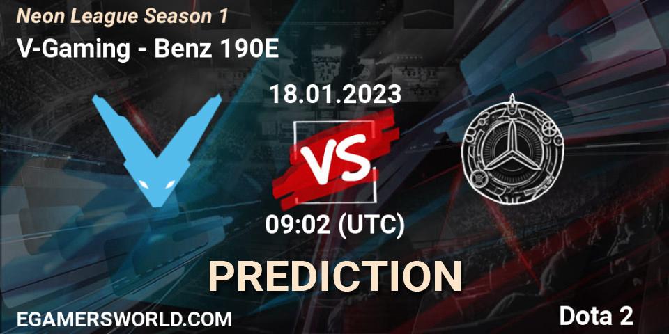 Prognose für das Spiel V-Gaming VS Benz 190E. 18.01.23. Dota 2 - Neon League Season 1