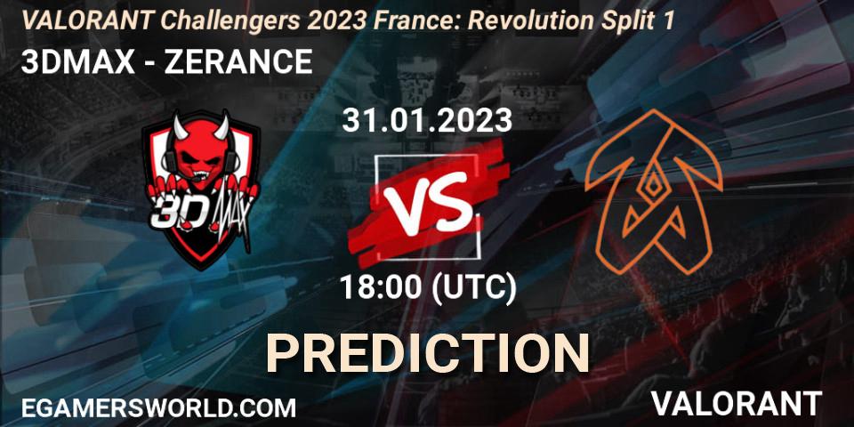 Prognose für das Spiel 3DMAX VS ZERANCE. 31.01.23. VALORANT - VALORANT Challengers 2023 France: Revolution Split 1