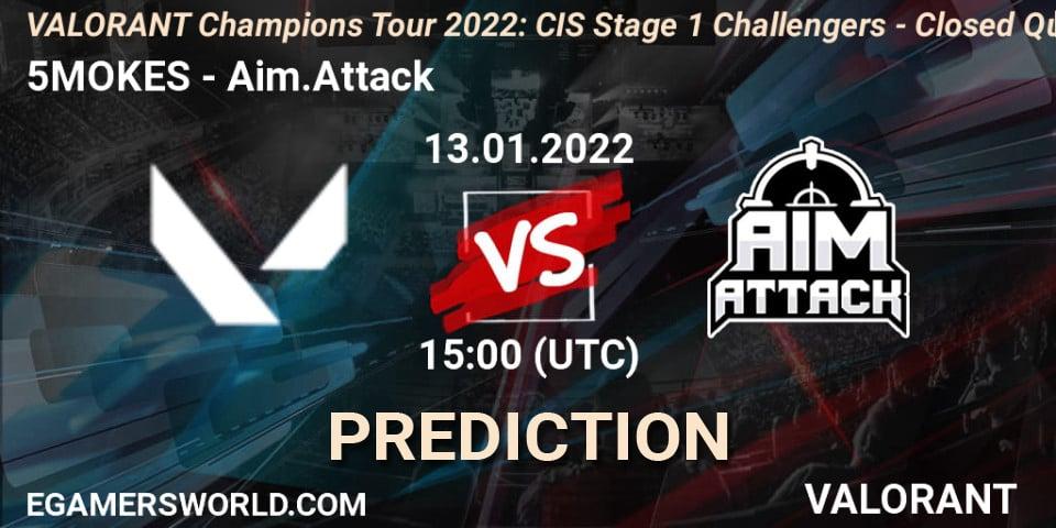 Prognose für das Spiel 5MOKES VS Aim.Attack. 13.01.2022 at 18:15. VALORANT - VCT 2022: CIS Stage 1 Challengers - Closed Qualifier 1