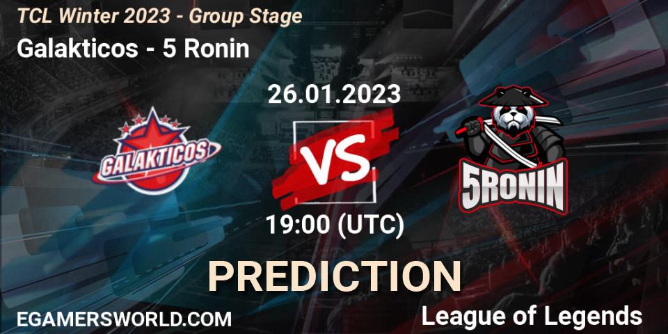 Prognose für das Spiel Galakticos VS 5 Ronin. 26.01.2023 at 19:00. LoL - TCL Winter 2023 - Group Stage