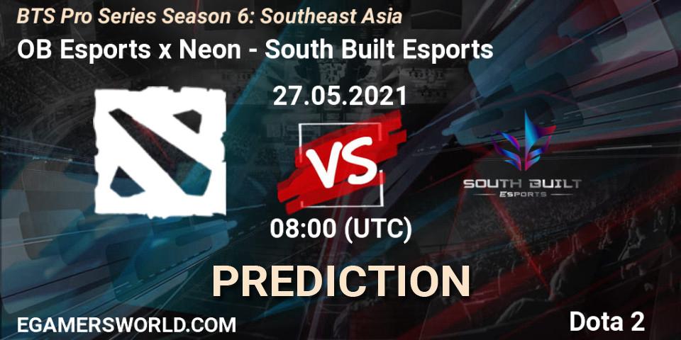 Prognose für das Spiel OB Esports x Neon VS South Built Esports. 27.05.2021 at 08:11. Dota 2 - BTS Pro Series Season 6: Southeast Asia