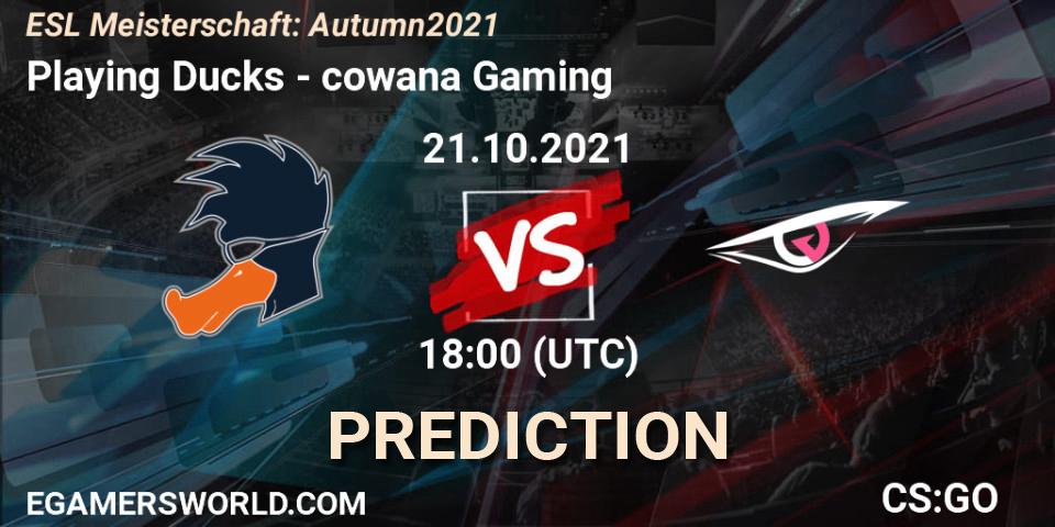 Prognose für das Spiel Playing Ducks VS cowana Gaming. 21.10.21. CS2 (CS:GO) - ESL Meisterschaft: Autumn 2021