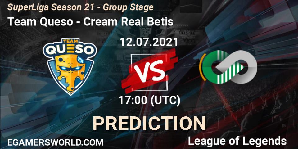 Prognose für das Spiel Team Queso VS Cream Real Betis. 12.07.21. LoL - SuperLiga Season 21 - Group Stage 